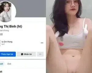 Bé Đặng Thị Bình – Đồng Hới dù đã có bạn trai nhưng vẫn chưa thỏa mãn